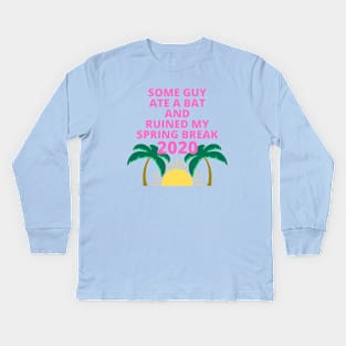 Spring Break 2020 Kids Long Sleeve T-Shirt